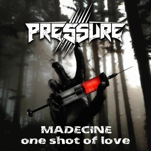 Pressure (SWE) : One Shot Of Love